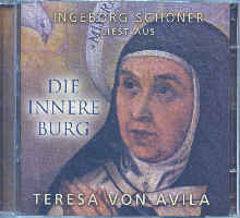 CD Ingeborg Schoener liest aus Teresa von Avila: Die innere Burg